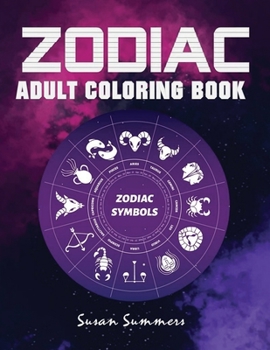 Paperback Zodiac Adult Coloring Book: 100 pages Astrology Coloring Book Individual Designs Book