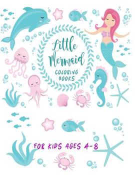 Paperback Little Mermaid Coloring Books For Kids Ages 4-8: Cute Doodle Mermaid Activity Workbook Book