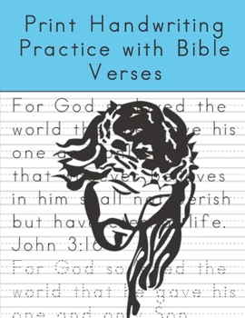 Paperback Print Handwriting Practice with Bible Verses: Print Handwriting Workbook for Teens and Adults while Learning Bible Verses Book