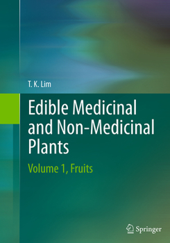 Paperback Edible Medicinal and Non-Medicinal Plants: Volume 1, Fruits Book