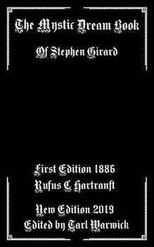 Paperback The Mystic Dream Book: Of Stephen Girard Book