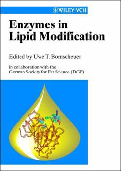 Hardcover Enzymes in Lipid Modification: in collaboration with the German Society for Fat Science (DGF) Book