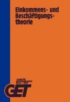 Paperback Einkommens- Und Beschäftigungstheorie [German] Book