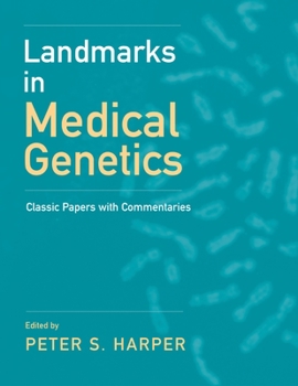 Hardcover Landmarks in Medical Genetics Book