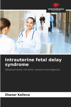 Paperback Intrauterine fetal delay syndrome Book
