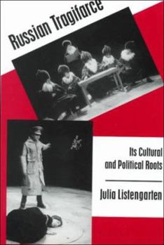 Hardcover Russian Tragifarce: Its Cultural and Political Roots Book