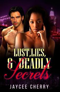 Paperback Lust, Lies and Deadly Secrets Book