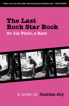 Paperback The Last Rock Star Book: Or: Liz Phair, a Rant Book