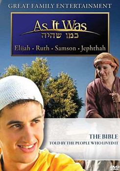 Unknown Binding As It Was : Elijah - Ruth - Samson - Jephthah Book