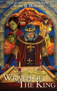 Paperback Wrath of the King (Tales of Dovewood) Book