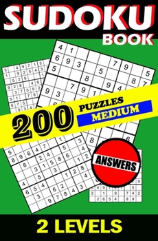 Paperback Sudoku book, MEDIUM, 200 puzzles, 2 levels, ANSWERS Book