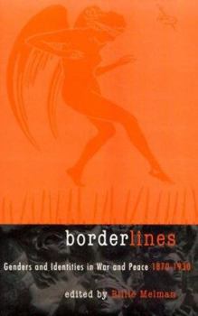 Paperback Borderlines: Genders and Identities in War and Peace 1870-1930 Book