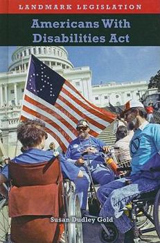Americans with Disabilities Act - Book  of the Landmark Legislation