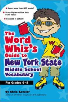 Paperback The Word Whiz's Guide to New York Middle School Vocabulary Book