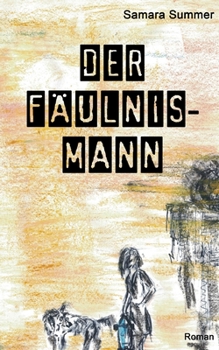 Paperback Der Fäulnis-Mann [German] Book