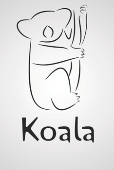 Koala | Notebook: Koala gifts for koala lovers and men and women | Lined notebook/journal/composition book