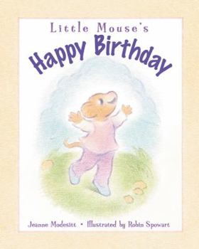 Hardcover Little Mouse's Happy Birthday Book