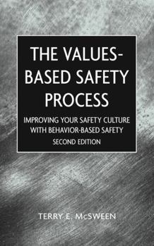 Hardcover Value-Based Safety Process: Improving Your Safety Culture with Behavior-Based Safety Book