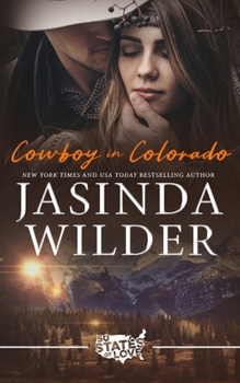 Cowboy in Colorado (Fifty States of Love) - Book #2 of the Fifty States of Love