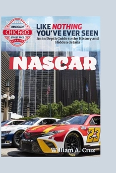 Paperback NASCAR: An in Depth Guide to the History and Hidden details Book