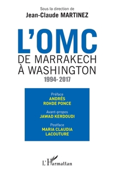 Paperback L'OMC De Marrakech à Washington: 1994-2017 [French] Book