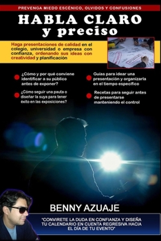 Paperback Habla Claro y Preciso: Guía para estudiantes de cómo hacer presentaciones [Spanish] Book