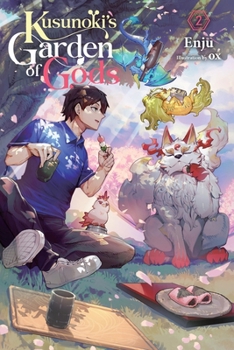 Paperback Kusunoki's Garden of Gods, Vol. 2 (Light Novel) Book