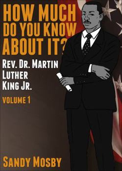 Paperback How Much Do You Know about It?: REV. Martin Luther King, Jr Book