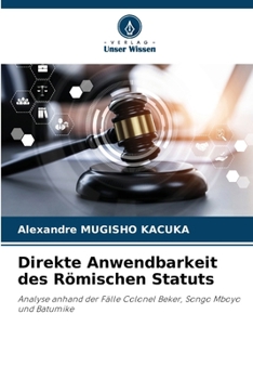 Paperback Direkte Anwendbarkeit des Römischen Statuts [German] Book