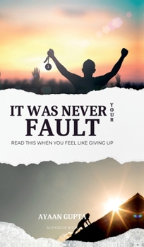 Hardcover It Was Never Your Fault Book
