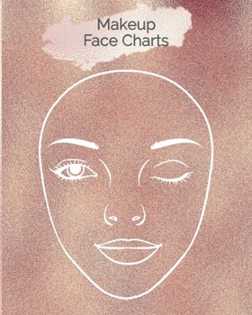 Paperback Makeup Face Charts: Blank Make up Face Charts Workbook for Beauty Students Make-Up Artists - Design your own unique look Book