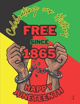 Paperback Celebrating our History: Juneteenth Coloring Book