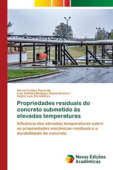 Paperback Propriedades residuais do concreto submetido às elevadas temperaturas [Portuguese] Book