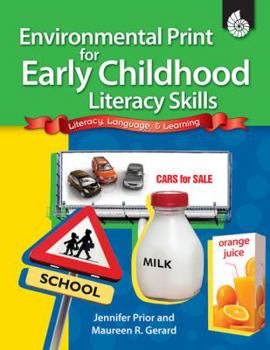 Paperback Environmental Print for Early Childhood Literacy Skills: Literacy, Language, & Learning Book