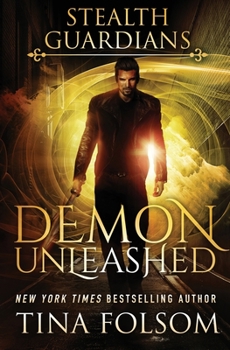 Paperback Demon Unleashed (Stealth Guardians #7) Book