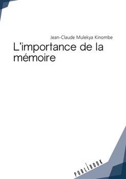 Paperback L'importance de la mémoire [French] Book