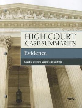 Paperback High Court Case Summaries on Evidence, Keyed to Mueller, 7th Book