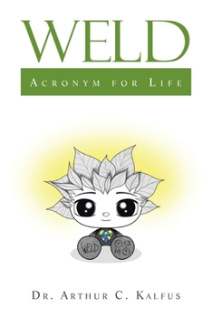Paperback Weld: Acronym for Life Book