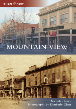 Mountain View (Then and Now) - Book  of the  and Now