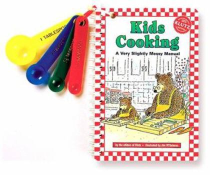 Spiral-bound Kids Cooking: A Very Slightly Messy Manual [With Measuring Spoons] Book