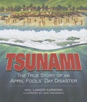 Library Binding Tsunami: The True Story of an April Fools' Day Disaster Book
