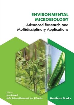 Paperback Environmental Microbiology: Advanced Research and Multidisciplinary Applications Book