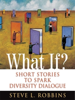 Paperback What If?: Short Stories to Spark Diversity Dialogue Book