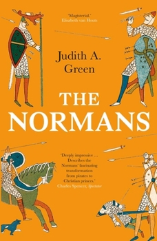 Paperback The Normans: Power, Conquest and Culture in 11th Century Europe Book