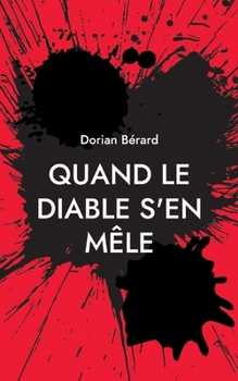 Paperback Quand le Diable s'en mêle [French] Book