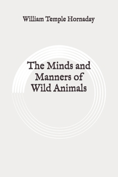 Paperback The Minds and Manners of Wild Animals: Original Book