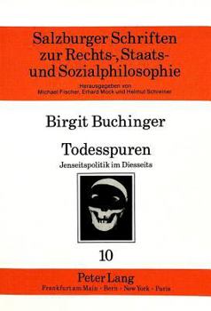 Paperback Todesspuren: Jenseitspolitik Im Diesseits [German] Book