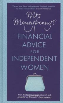 Hardcover Mrs. Moneypenny's Financial Advice For Independent Women Book