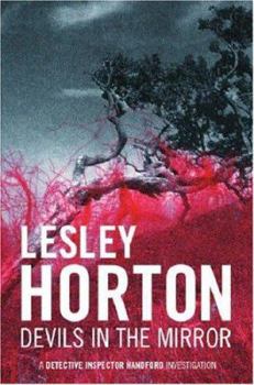 Devils in the Mirror - Book #3 of the DI Handford