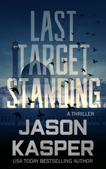 Paperback Last Target Standing: A David Rivers Thriller Book